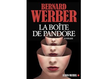 Bernard Werber - La Boîte de Pandore