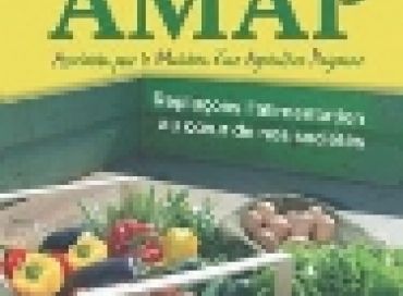 AMAP : Replaçons l'alimentation au coeur de nos sociétés