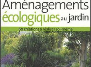 Aménagements écologiques au jardin