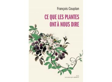 Ce que les plantes ont à nous dire...