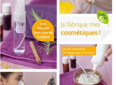 Je fabrique mes cosmétiques