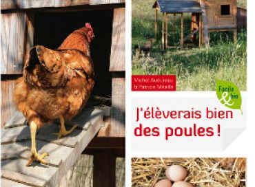 J'éleverais bien des poules