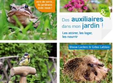 Des auxiliaires dans mon jardin