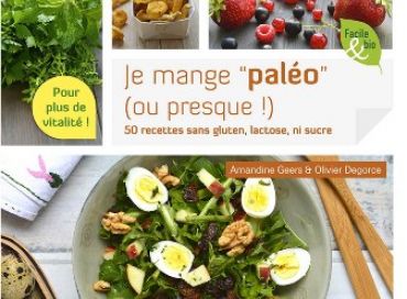 Je mange Paléo (ou presque)