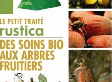 Petit traité des soins bio aux arbres fruitiers