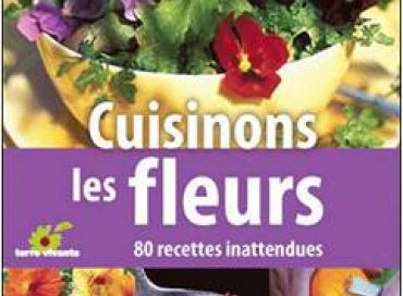 Cuisinons les fleurs !