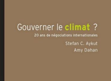 Gouverner le climat ?  Un fossé entre la réalité du monde et les résultats des négociations