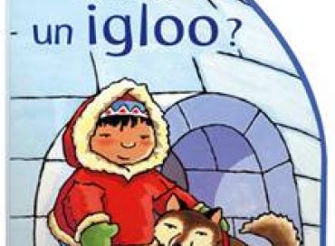 Un igloo et Un arbre : 2 livres jeunesse à découvrir !