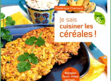 Je sais cuisiner les céréales