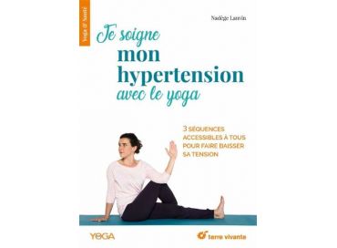 Je soigne mon hypertension avec le yoga
