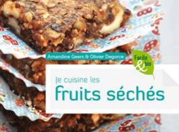 Je cuisine les fruits séchés