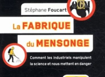 La fabrique du mensonge