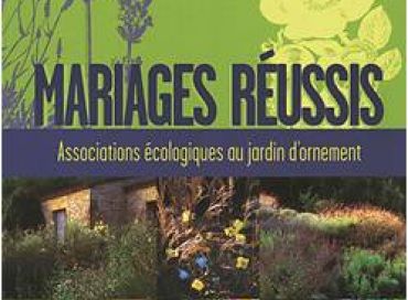 Mariages réussis, associations écologiques au jardin d'ornement