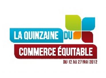  12ème Quinzaine du Commerce Equitable du 12 au 27 mai 