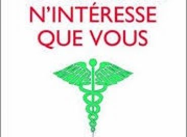 Votre santé n'intéresse que vous 