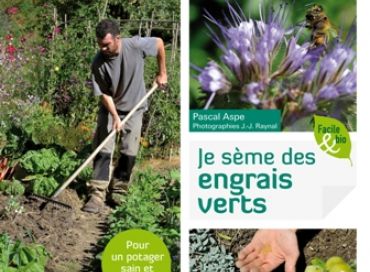 Je sème des engrais verts